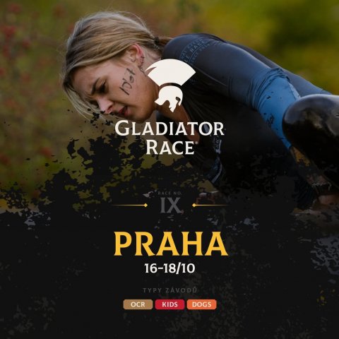 Gladiator Praha. Celý seriál zvolna míří do finále. 16. až 18. října